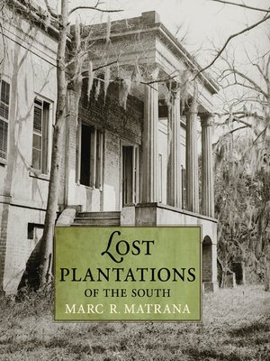 cover image of Lost Plantations of the South